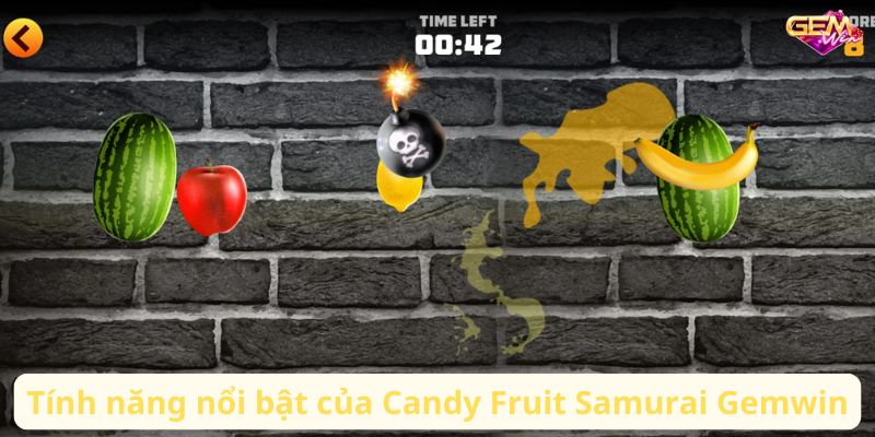 candy fruit samurai gemwin 2 Tính năng nổi bật của Candy Fruit Samurai Gemwin