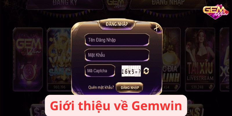dang nhap gemwin 1 Giới thiệu về Gemwin