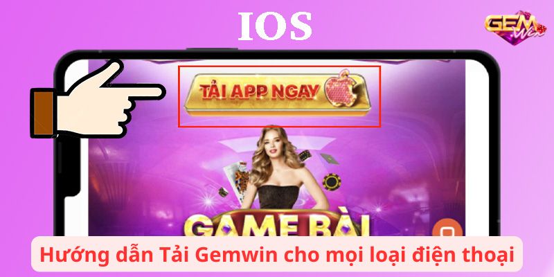 tai gemwin 2 Hướng dẫn Tải Gemwin cho mọi loại điện thoại