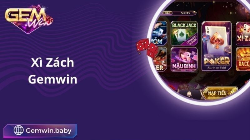 xi dach gemwin 1 Giới thiệu về trò chơi xì dách gemwin